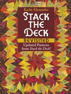Quilt Book: Stack the Deck Revisited by Karla Anderson (2010, Trade Paperback)