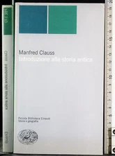 INDRODUZIONE ALLA STORIA ANTICA. MANFRED CLAUSS. EINAUDI.