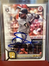 2022 Bowman - Rodolfo Castro Auto Pittsburgh Pirates Philadelphia Phillies