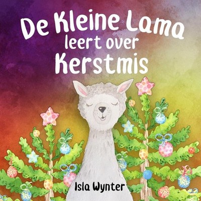 De Kleine Lama Leert Over Kerstmis: 1 (De Avonturen van de Kleine Lama)   Brand