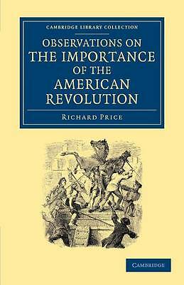 Observations on the Importance of the American Revolution Price Paperback