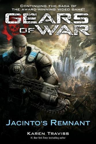 Karen Traviss Gears of War: Jacinto's Remnant (Tascabile) Gears of War