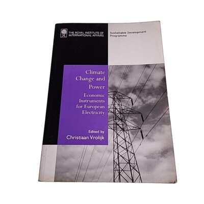 Climate Change and Power European Electricity Vrolijk 2002 Paperback Book