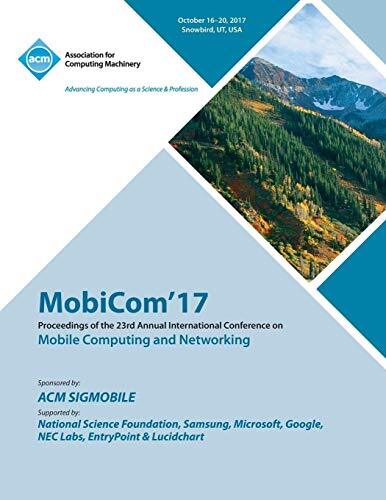 MobiCom '17: Die 23. jährliche internationale Konferenz über Mobile Computing und, - Bild 1 von 1