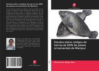 Khomdram Bijoya Devi | Estudos Sobre CóDigos De Barras De Adn De Peixes...