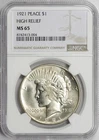 1921 Peace Dollar $1 High Relief NGC MS65 - #893 - 4/21