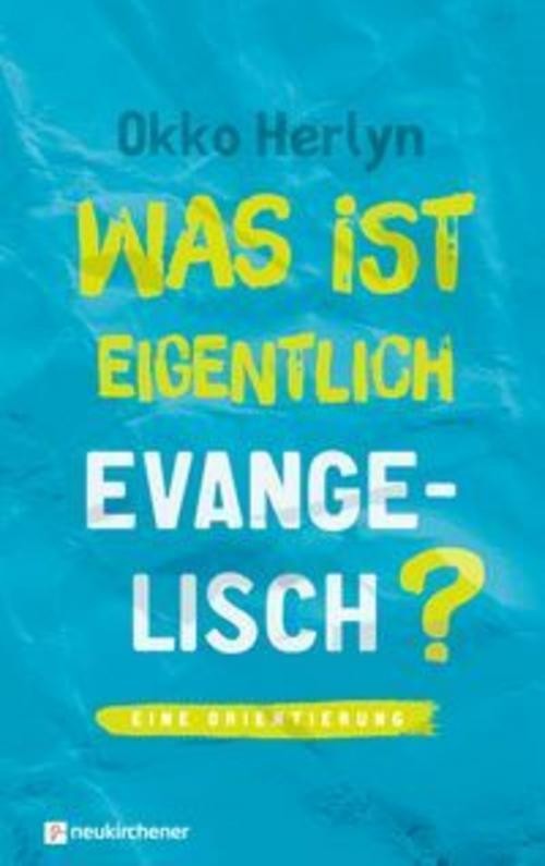 Neukirchener Verlag Was Ist Eigentlich Evangelisch? - Bild 2