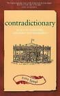 Contradictionary: An A-Z of Confusibles, Lookalikes and Soundalikes by Fritz Spiegl (Paperback, 2010)