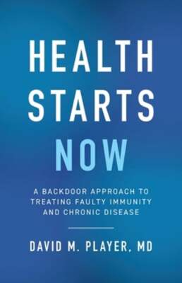 Health Starts Now: A Backdoor Approach to Treating Faulty Immunity and Chronic