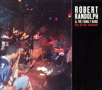 Live at the Wetlands by Robert Randolph & the Family Band (CD, 2002)