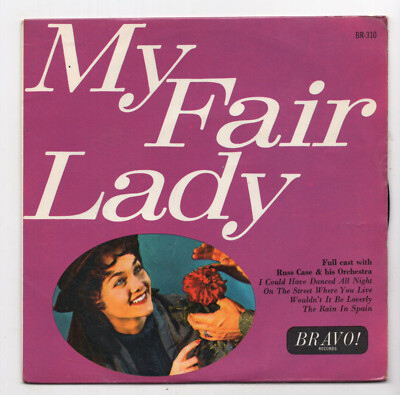 (E471) My Fair Lady, Full Cast & Russ Case & His Orchestra - 1964 - 7'' vinyl