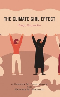 The Climate Girl Effect: Fridays, Flint, And Fire