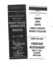 2 Waldorf, Maryland     Matchcovers    Wigwam Restaurant and Frontier Restaurant