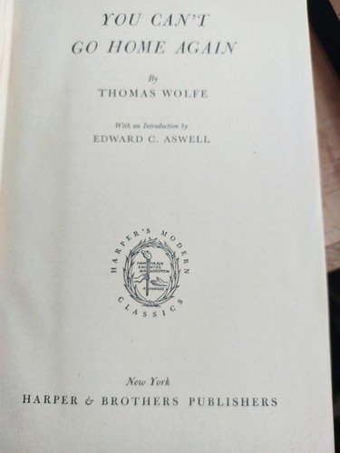 Thomas Wolfe - You Can't Go Home Again: 1941 Harper's Modern Classics Hardcover - Picture 5 of 7