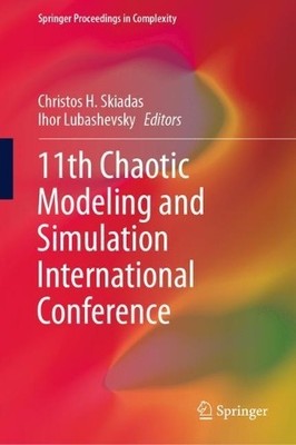 11th Chaotic Modeling and Simulation International Conference - 9783030152963