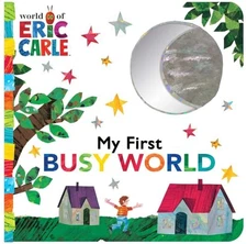My First Busy World (World of Eric Carle), Carle, Eric