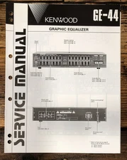 Kenwood GE-44 Graphic Equalizer Service Manual *Original*
