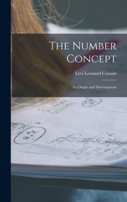 Conant - Number Concept  Its Origin and Development - New hardback or  - X555z