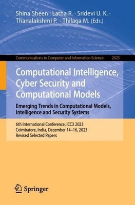 Computational Intelligence, Cyber Security and Computational Models. Emerging Tr