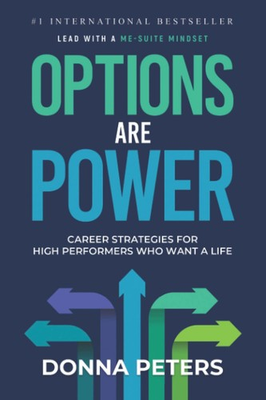 #ad #ad Options Are Power: Career Strategies for High Performers Who Want a Life $28.99