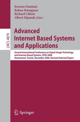 Advanced Internet Based Systems and Applications Ernesto Damiani