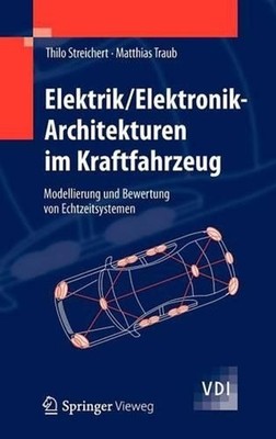 Elektrik/Elektronik-Architekturen im Kraftfahrzeug: Modellierung und Bewertung v