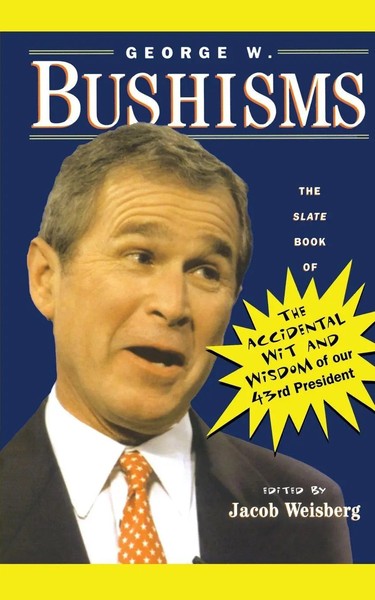 George W. Bushisms George W. Bush Taschenbuch Kartoniert / Broschiert Englisch-image