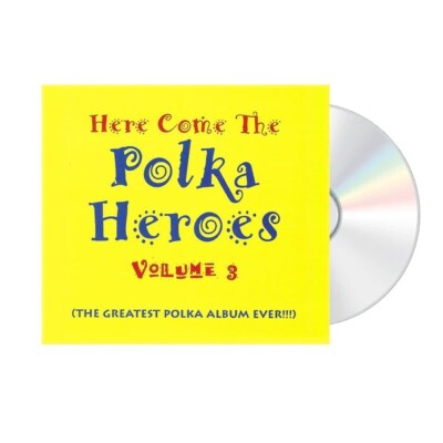 米CD Various Here Come The Polka Heroes Volume 3 (The Greatest Polka Album Ever!!!) HER2010 Our Heritage /00110 415P2GHKYHL._UF1000,1000_QL80_.jpg