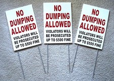  3 NO DUMPING ALLOWED  8"x12" Plastic Coroplast Signs w/ Slide-in-Stakes