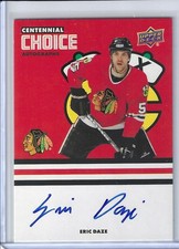 Eric Daze 2025-26 Blackhawks Centennial Choice Autograph Chicago Blackhawks
