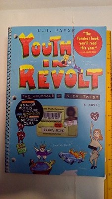 Youth in Revolt: The Journals of Nick Twisp,C.D. Payne