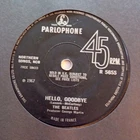 The Beatles Hello Goodbye/ I am the Walrus 1967 Solid centre  Made in France