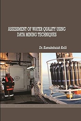 Assessment of Water Quality Using Data Mining Technique -  NEW Kamakshaiah Kol 2
