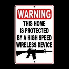 Warning This Home Is Protected By A Wireless Device Sign security gun SSG020