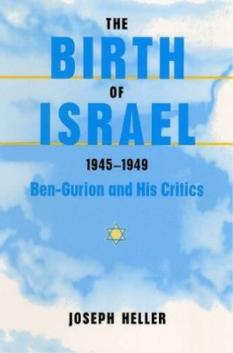 Joseph Heller The Birth of Israel, 1945-1949 (Paperback) - Zdjęcie 1 z 1