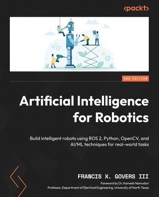 Francis X. Govers Artificial Intelligence for Robotics (Taschenbuch)