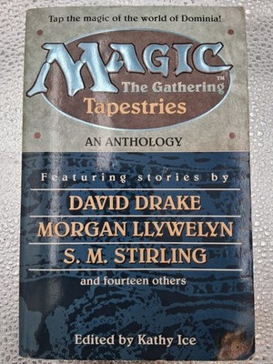 Magic The Gathering Tapestries Edited by Kathy Ice 1st Edition Paperback 1995