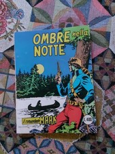 Sergio Bonelli Editore Il Comandante Mark N. 69 Ombre Nella Notte