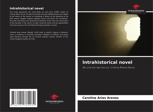 Carolina Arias Arenas | Intrahistorical Novel | Taschenbuch | Englisch (2021)-image