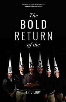 The Bold Return of the Dunces: When People Ask Us  ... | Buch | Zustand sehr gut