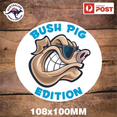 BUSH PIG EDITION STICKER | eBay Australia