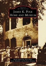 Rachel Helvering Kate Gunn Jaryn Abdalla James K. Polk H (Paperback) (UK IMPORT)