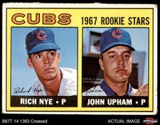 1967 Topps #608 Rich Nye / John Upham Cubs RCs RC 2 - GOOD