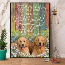 Golden Retriever And I Think To Myself What A Wonderful World Paper Poster No...