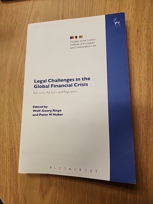Legal Challenges in the Global Financial Crisis Bail-outs Euro and Regulation PB