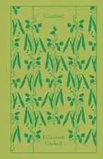 Cranford (A Penguin Classics Hardcover) - Hardcover By Gaskell, Elizabeth - GOOD