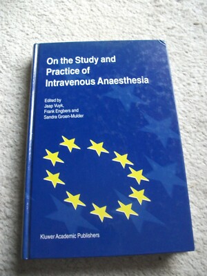 On the Study and Practice of Intravenous Anaesthesia, 2000. Almost very good