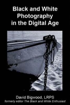 Black And White Photography In The Digital Age