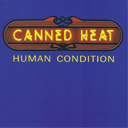 Canned Heat Human Condition (CD) Album