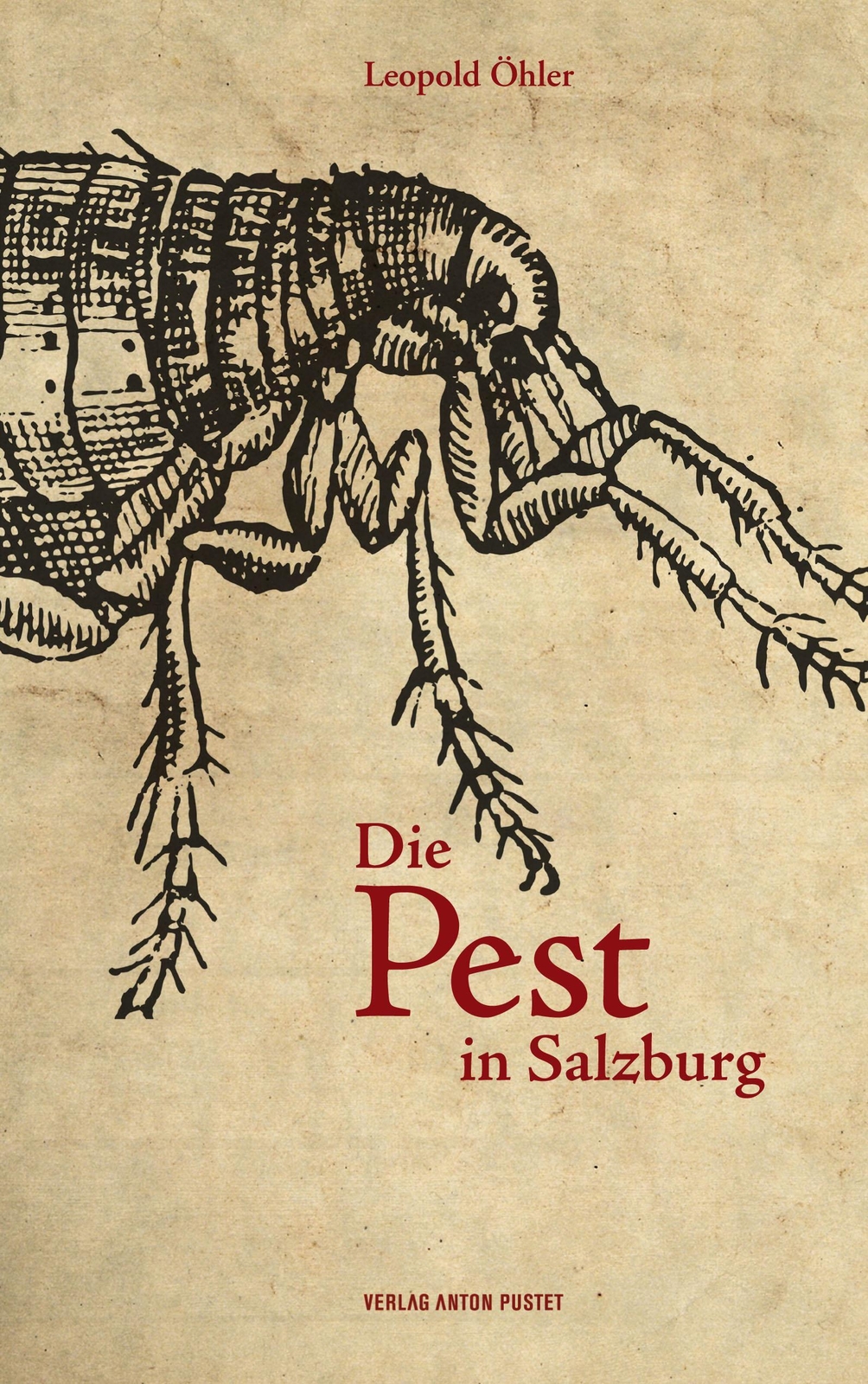 Thumbnail - Die Pest In Salzburg Leopold Öhler Buch 208 S. Deutsch 2013 Pustet